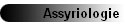 Assyriologie